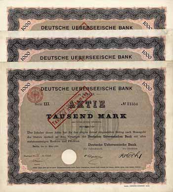 Deutsche Ueberseeische Bank (3 Stücke)