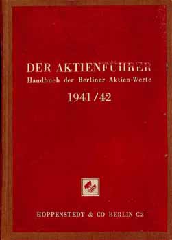 Der Aktienführer, Handbuch der Berliner Aktien-Werte 1941/42