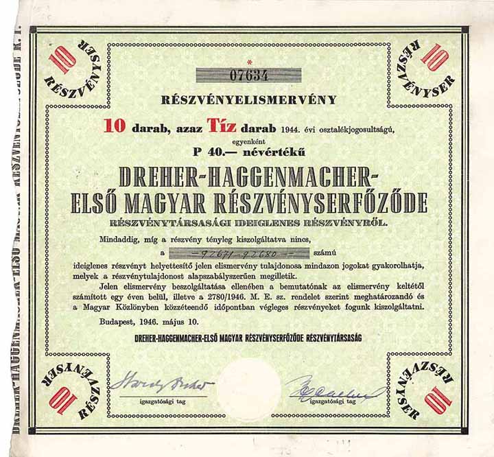 Dreher-Haggenmacher-Elsö Magyar Részvényserfözöde R.T. (Dreher Haggenmacher Erste Ungarische Aktien-Brauerei AG)