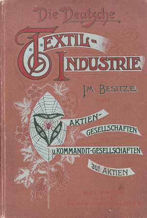 Die deutsche Textilindustrie im Besitze von Aktien-Gesellschaften 1909